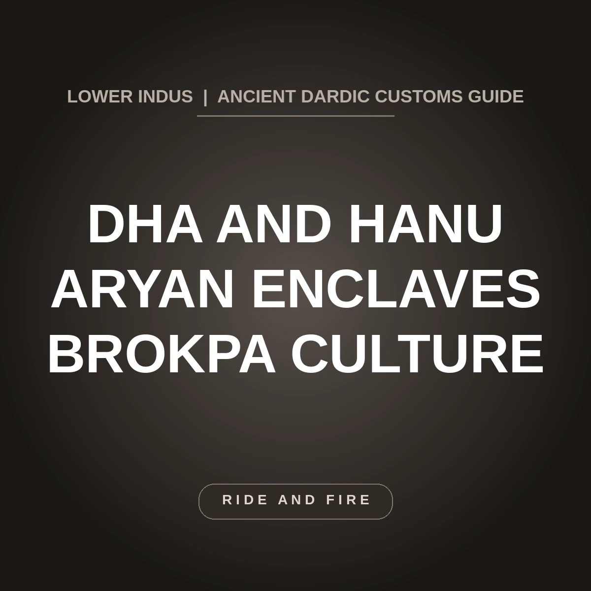 Dha-Hanu Aryan Valley: Brokpa Culture & Ride Guide [2026]