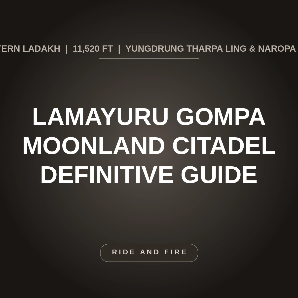 Lamayuru Monastery Ladakh: Yungdrung Citadel & Moonland [2026 Guide]