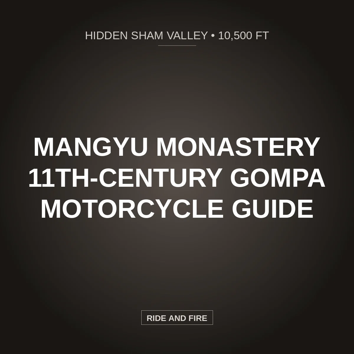 Mangyu Monastery (10,500 Ft): 11th-Century Sham Valley Guide [2026]