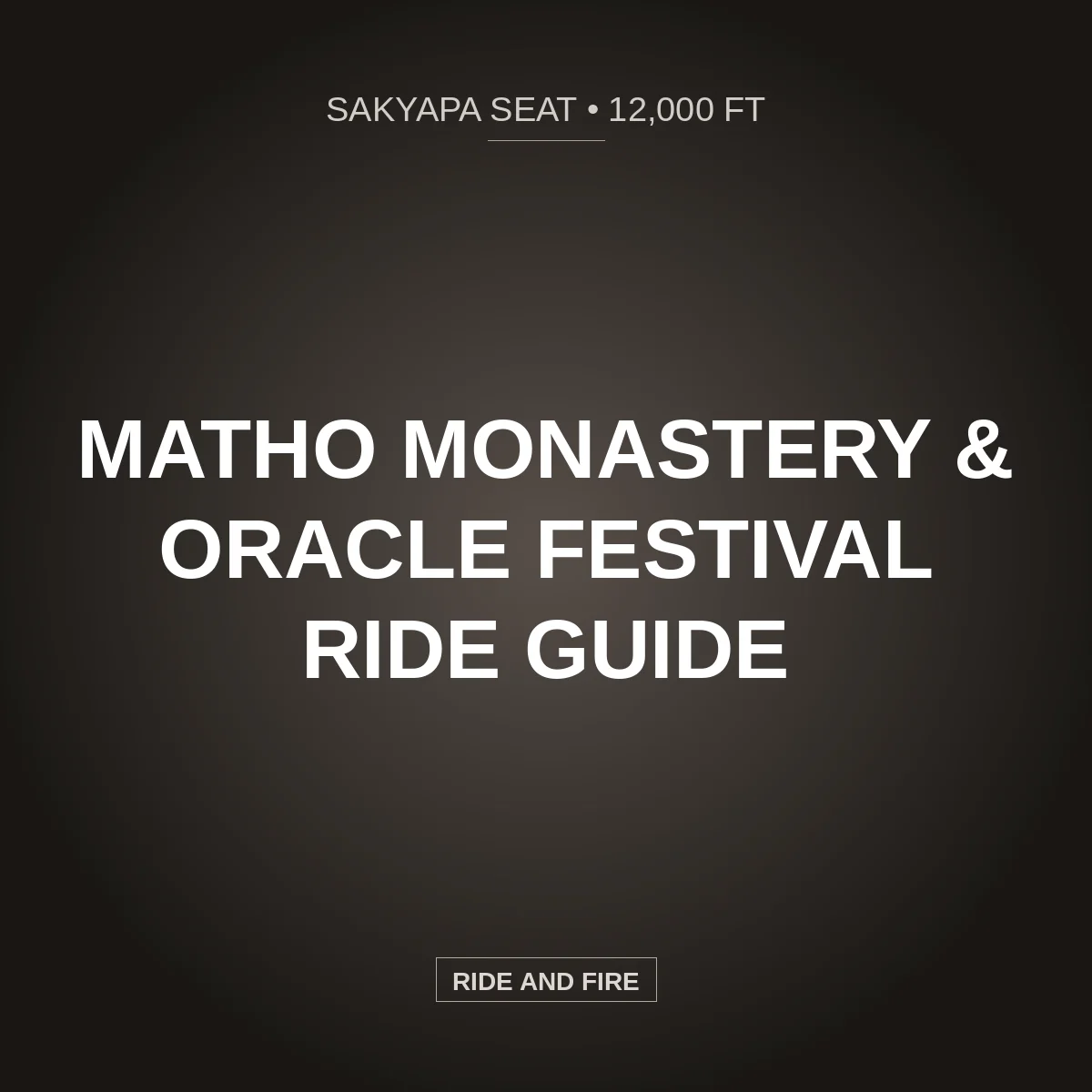 Matho Monastery & Oracle Festival: Motorcycle Guide [2026]