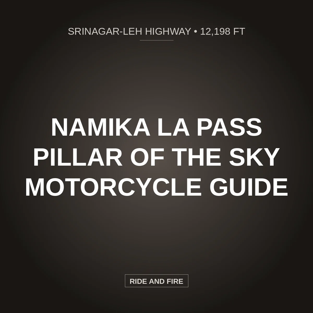 Namika La Pass (12,198 Ft): The Pillar of the Sky Motorcycle Guide [2026]