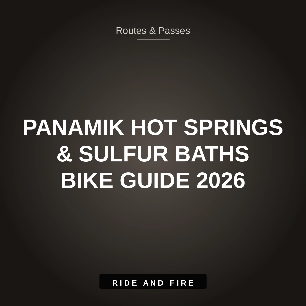 Panamik Hot Springs & Siachen Route: Nubra Motorcycle Guide [2026]