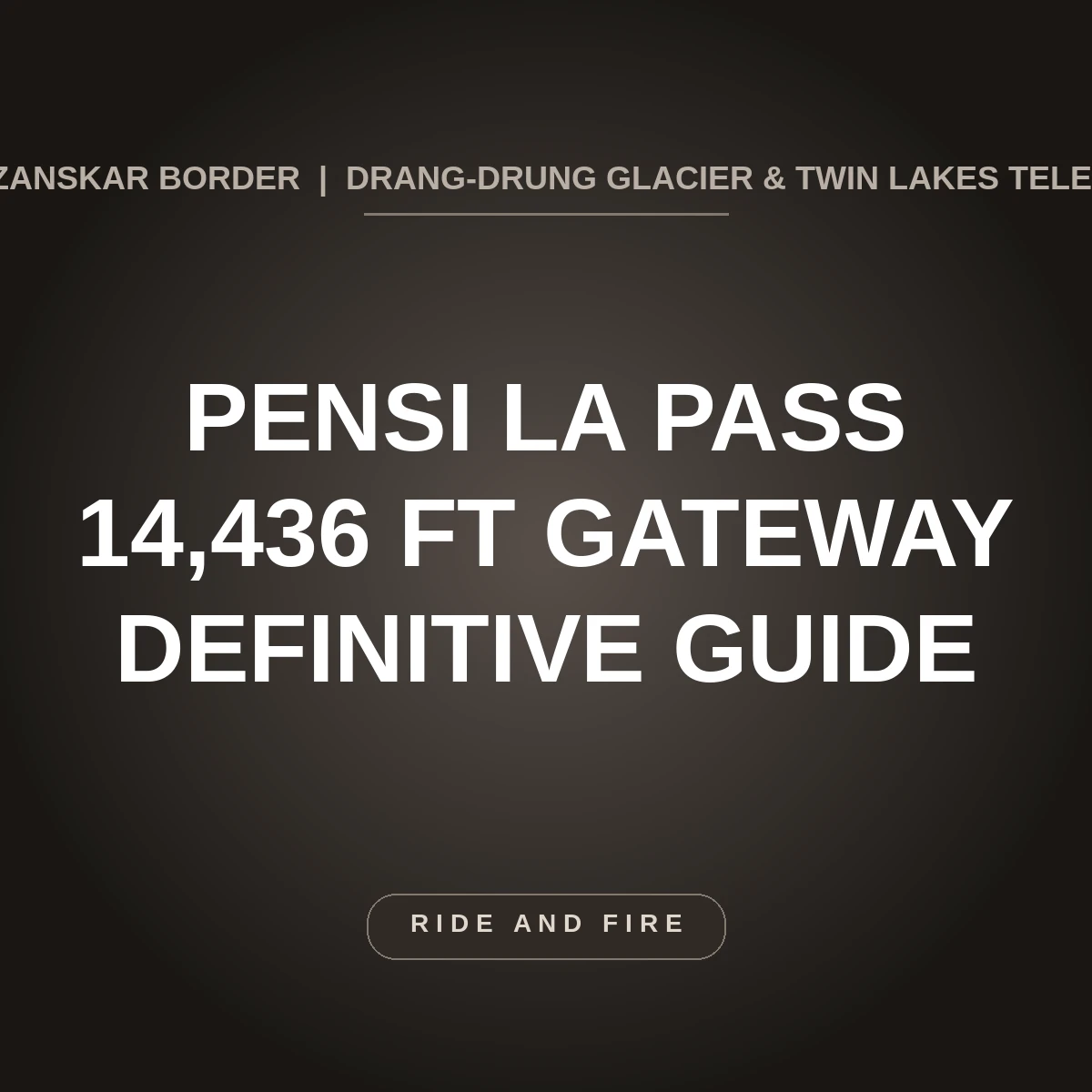 Pensi La Pass Ladakh: 14,436 ft Gateway to Zanskar & Drang-Drung Guide [2026]