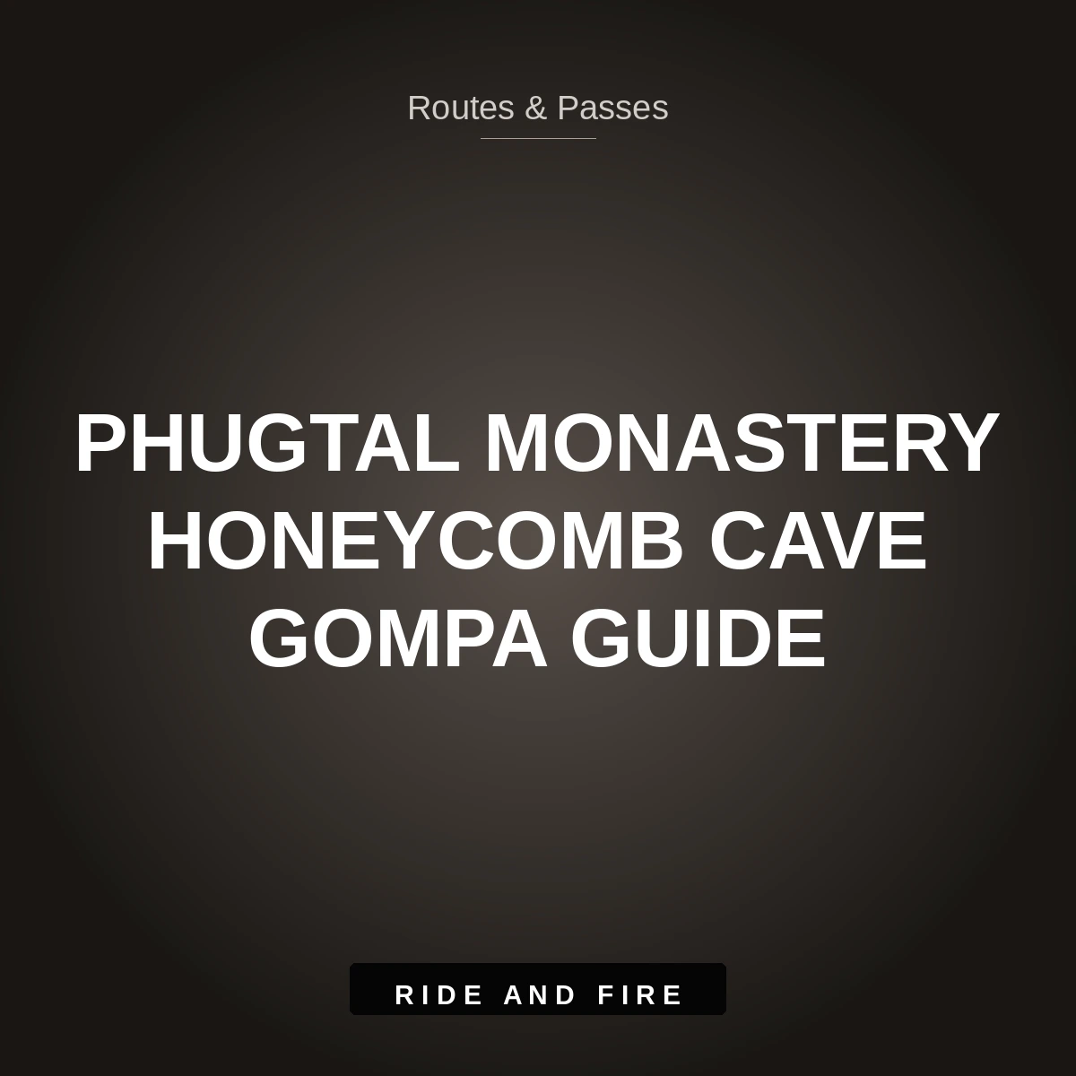 Phugtal Monastery Ladakh: Honeycomb Cave Gompa Motorcycle Guide [2026]