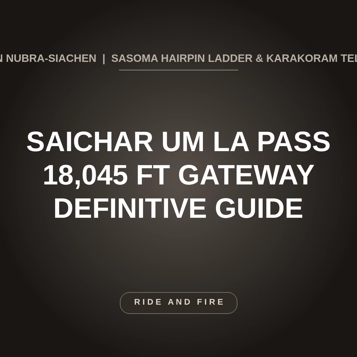 Saichar Um La Pass Ladakh: 18,045 ft Eastern Nubra Siachen Gateway Guide [2026]