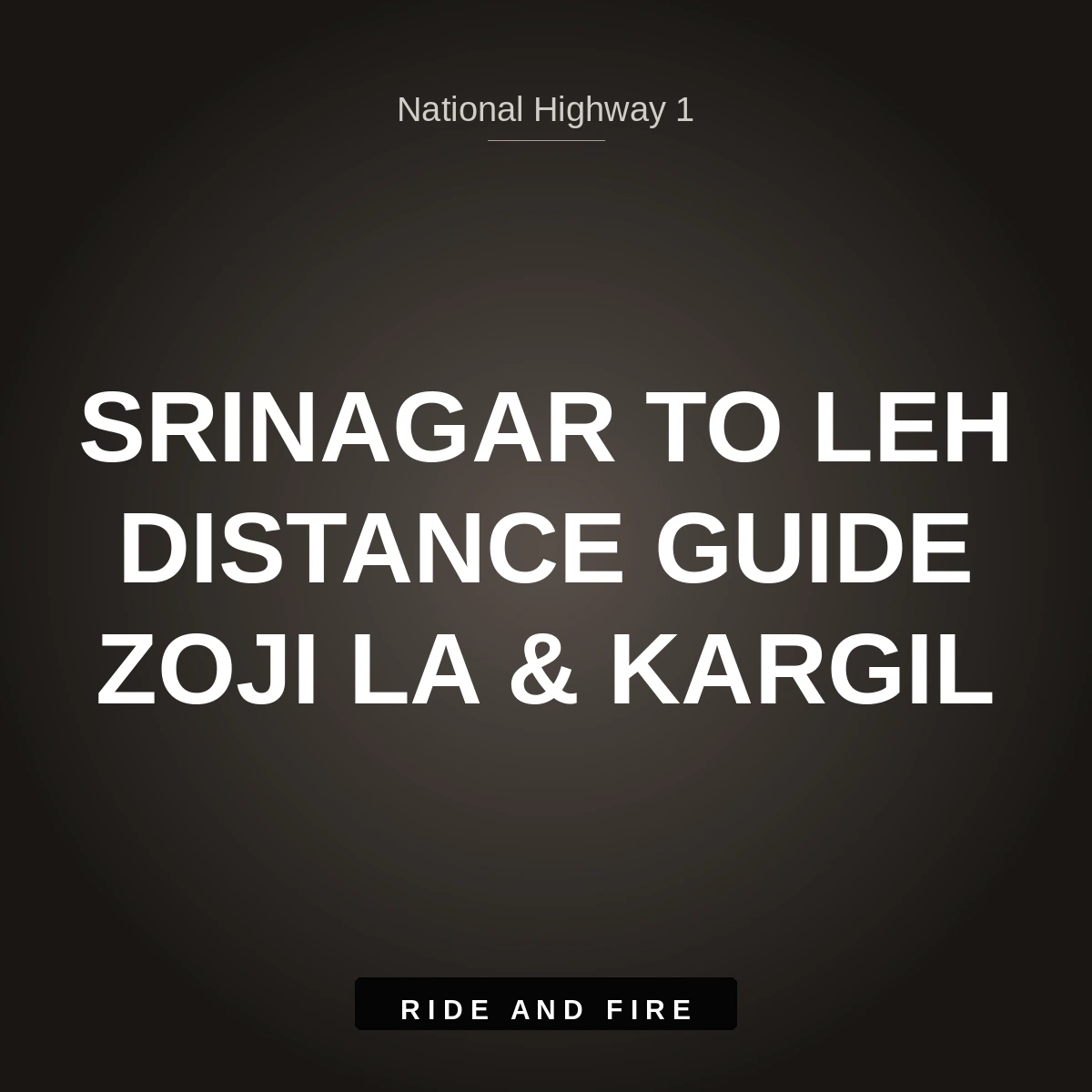Srinagar to Leh Distance Guide [2026]: NH1 Milestones, Zoji La Pass & Kargil