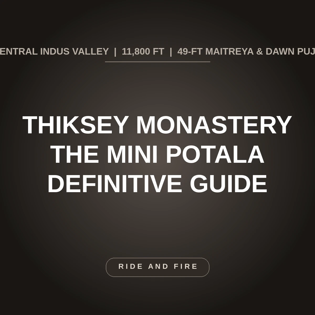 Thiksey Monastery Ladakh: Mini Potala Palace & 49-ft Maitreya [2026 Guide]