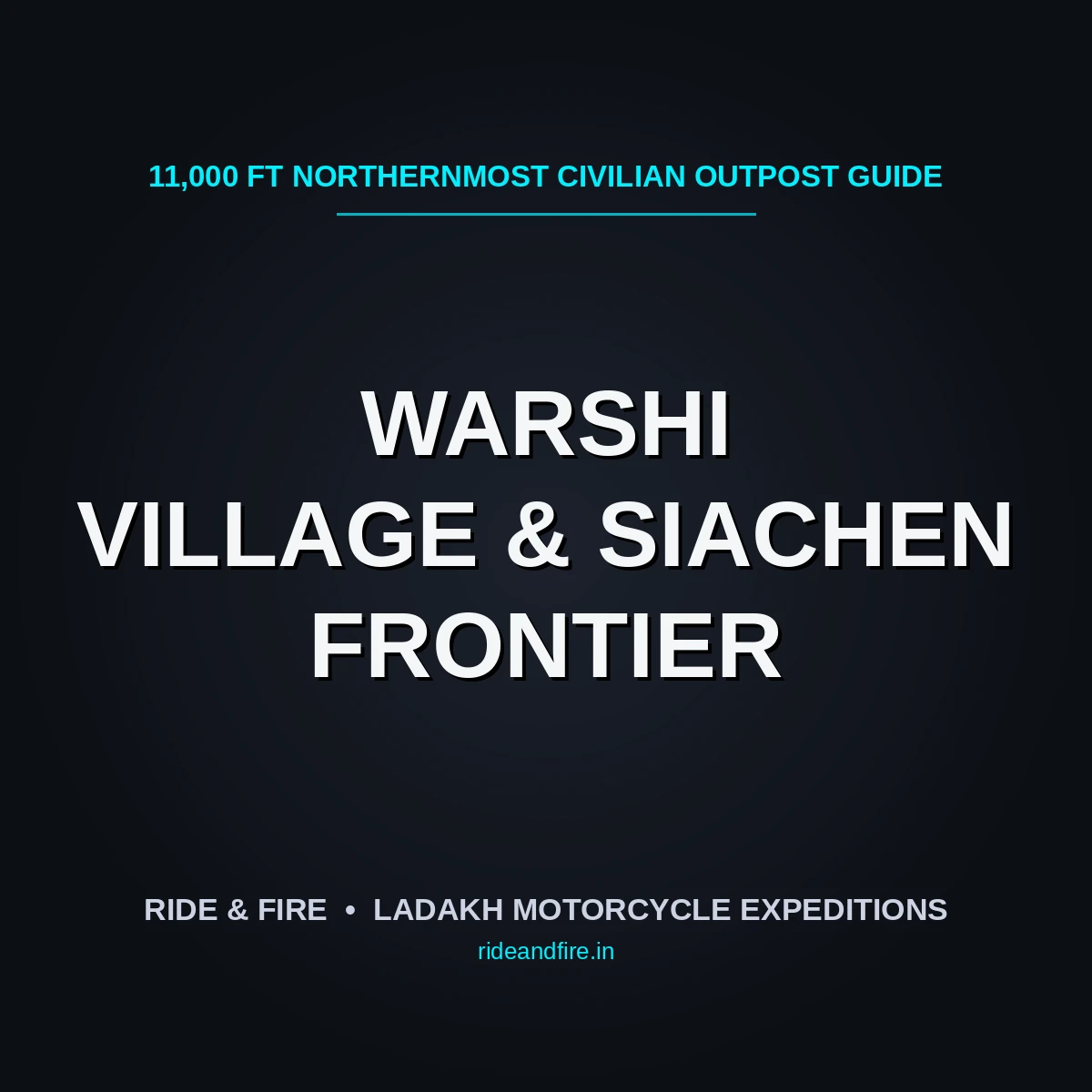 Warshi Village: The Definitive Northernmost Civilian Outpost and Siachen Gateway Guide [2026]